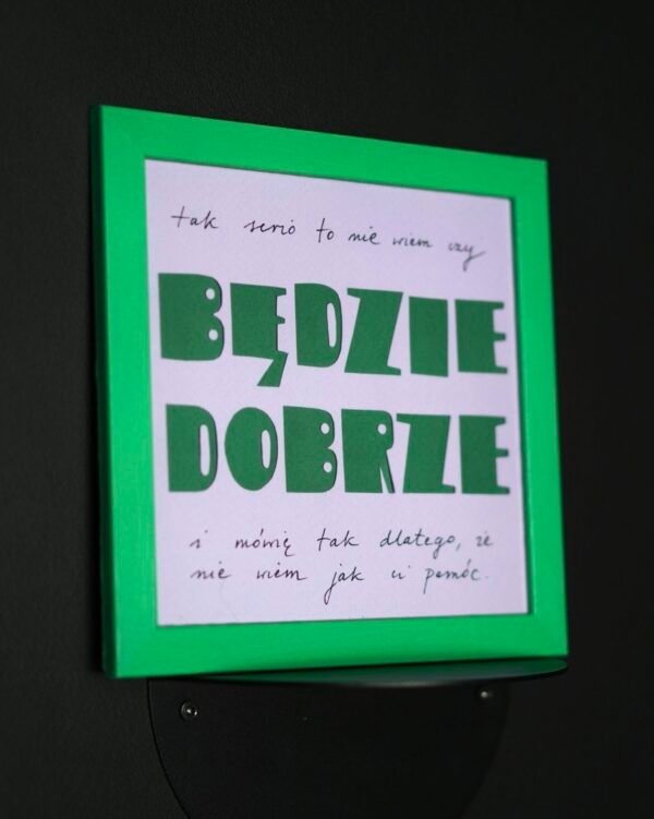 Ramka | Będzie dobrze 20x20
